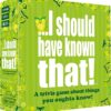 I should have known that! Trivia mäng(inglise)